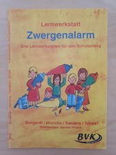 BVK Lernwerkstatt Zwergenalarm Schulanfang Bungardt Hinrichs Sanders Torres neuw