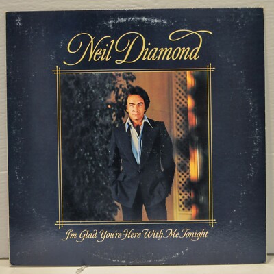 Neil Diamond ''I'm Glad You're Here With Me Tonight'' Columbia PC34990