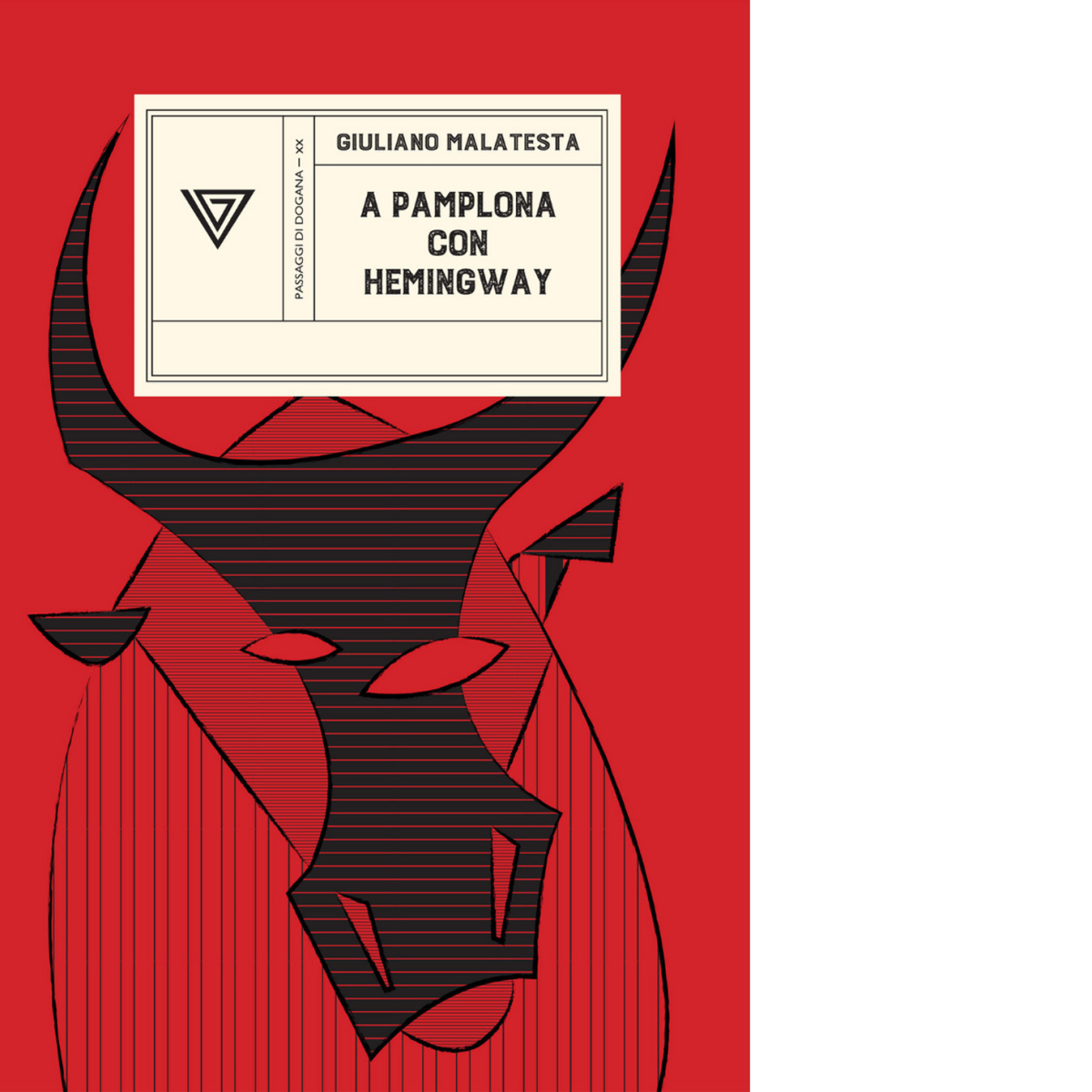 A Pamplona con Hemingway di Giuliano Malatesta - Editore: Perrone, 2024