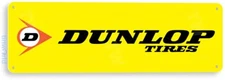 TIN SIGN Dunlop Tires Metal Décor Art Auto Shop Parts Store Garage A958