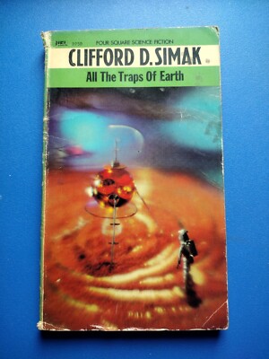 All The Traps of Earth, by Clifford D. Simak - paperback, NEL/Four Square, 1968