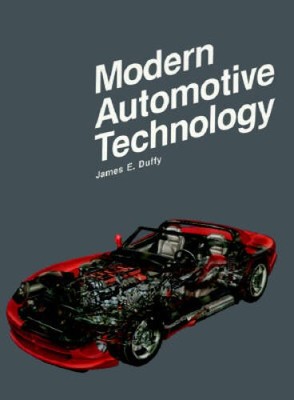 Modern Automotive Technology - Hardcover By Duffy, James E - ACCEPTABLE