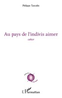 Philippe Tancelin | Au Pays De L'indivis Aimer | Taschenbuch | FranzöSisch