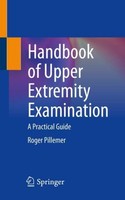 Handbook Of Upper Extremity Examination Roger Pillemer