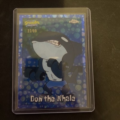2025 Spongebob Topps Chrome 25th #134 Don the Whale /99 Blue Color Match RARE