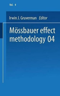 Mssbauer Effect Methodology: Volume 4 Proceedings of the Fourth Symposium on M?s