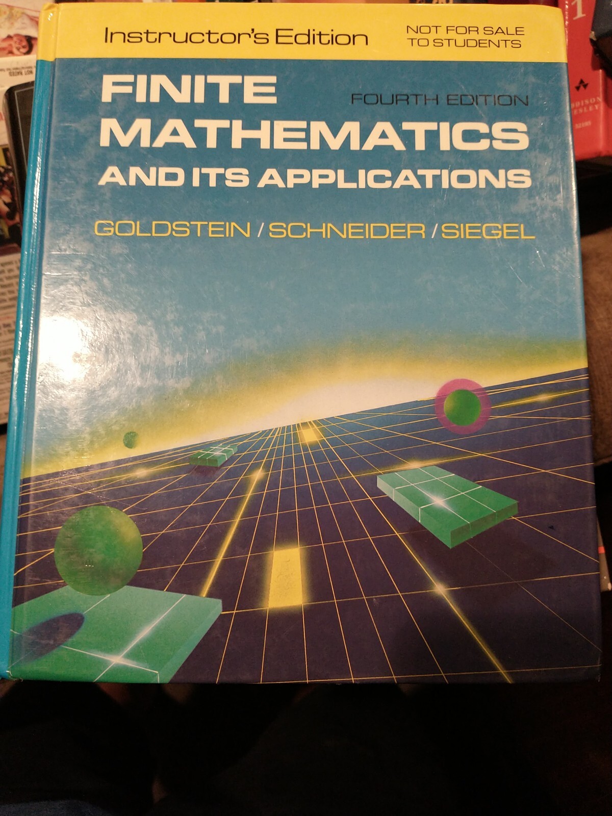 Finite Mathematics and Its Applications by David I. Schneider, Larry ...