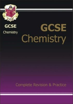 GCSE Chemistry: Complete Revision and Practice Pt. 1 & 2 By CGP 