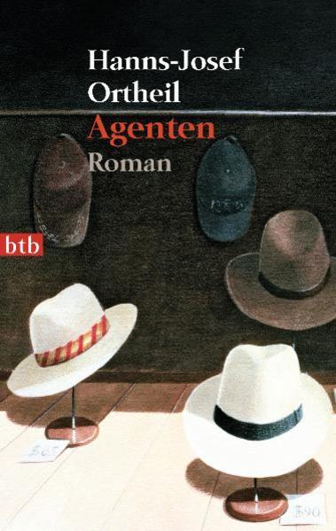 Thumbnail - Agenten | Hanns-josef Ortheil | 2010 | Deutsch