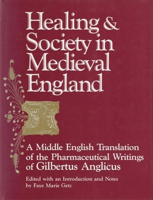 Healing and Society in Medieval England ed. Faye Marie Getz Hbk 1991 VG