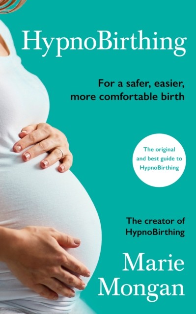 HypnoBirthing by Marie Mongan (Paperback Book)