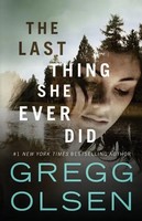 The Last Thing She Ever Did | Gregg Olsen | Englisch | Taschenbuch | 2018
