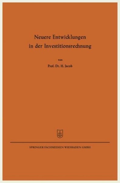 Neuere Entwicklungen In Der Investitionsrechnung Herbert Jacob-image