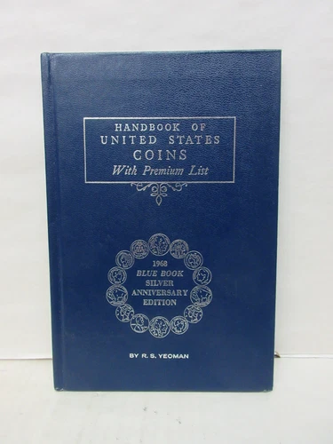 1968 Blue Book Handbook United States Coins Silver Anniversary 25th Ed. Yeoman