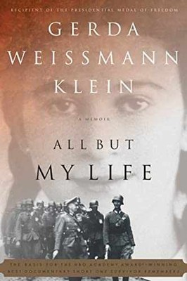 All But My Life: A Memoir - Paperback, by Klein Gerda Weissmann - Very Good