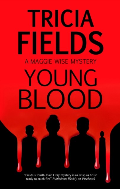 Young Blood by Tricia Fields (Hardback Book)