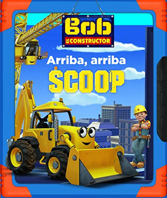 Bob el constructor. Arriba, arriba Scoop - Spanish Language Paperback NEW Soling