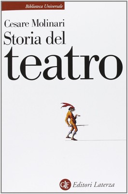 Cesare Molinari Storia del teatro (Libro)