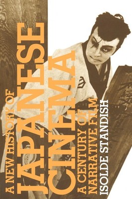 Isolde Standish | A New History of Japanese Cinema | Taschenbuch | Englisch