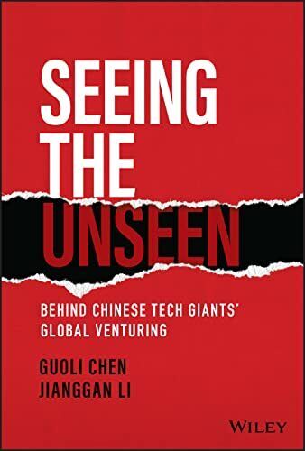 Seeing The Unseen: Hinter Chinesisch Tech Giants' Leuchtend Bal Venturing By Li, - Afbeelding 1 van 1