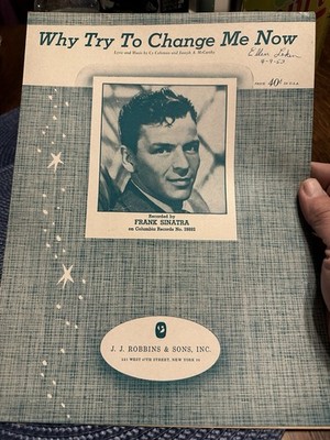 N 1953 Sheet Music  (Frank Sinatra)   Why Try To Change Me Now? 