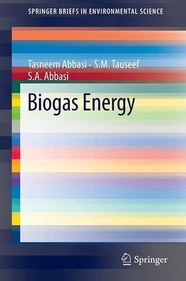 Biogas Energy by Tasneem Abbasi (English) Paperback Book