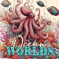 Ocean Worlds Coloring Book For Adults | Monsoon Publishing | Taschenbuch | 52 S.
