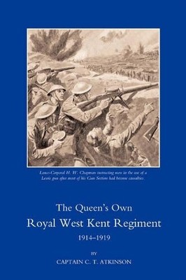 C. T. Atkinson Queen's Own Royal West Kent Regiment,1914 - 1919 (Taschenbuch)