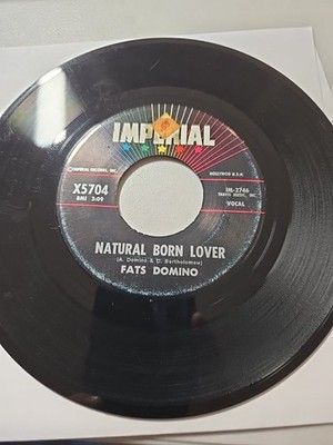 Fats Domino Natural Born Lover/My Girl Josephine X5704 45 RPM 1960