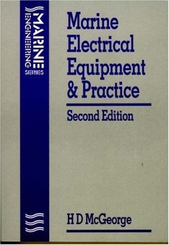 Marine Electrical Equipment and Practice MCGEORGE Paperback 9780750616478 2e