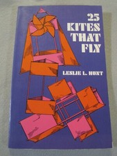 25 KITES THAT FLY Vintage Book Leslie L. Hunt 1974 125 page VG  U.S.A.
