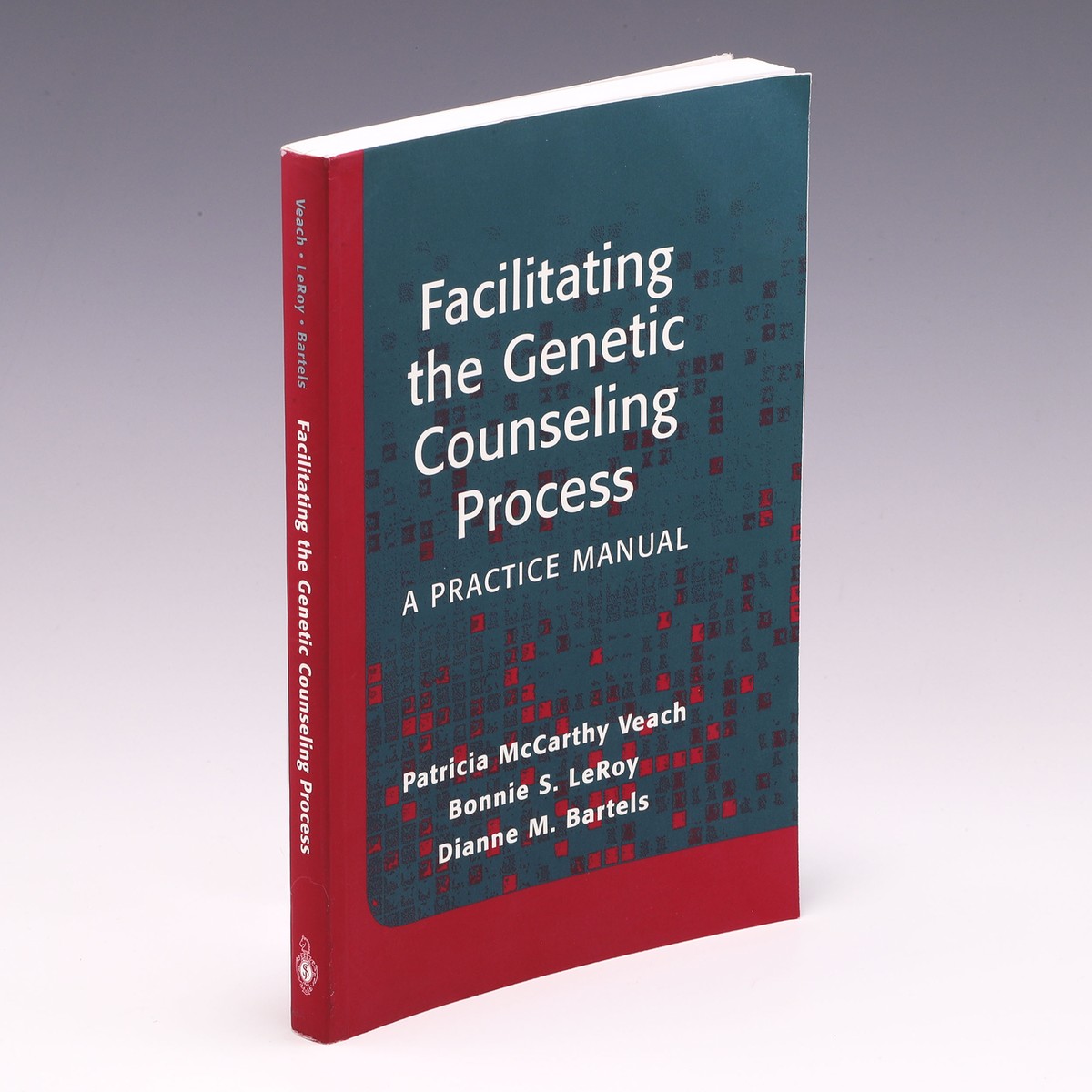 Facilitating the Genetic Counseling Process: by Patricia McCarthy