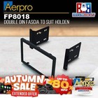 <!--F#f_0-->Aerpro FP8018 Double DIN Dark Grey Facia Kit Suit Holden Various Models<!--F/-->
