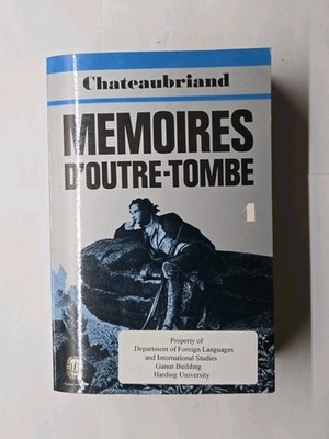 Memoires d'Outre-Tombe: 1 Chateaubriand 1973 French Language Paperback