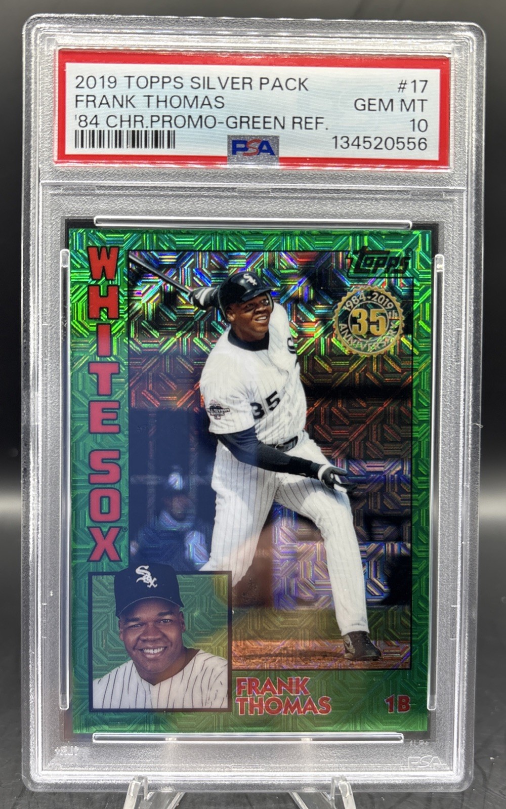 2019 Topps Silver Pack Series 2 - 1984 Topps Frank Thomas /99 PSA 10 #T84-17 view 1