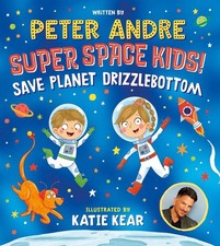 Super Space Kids! Save Planet Drizzlebottom by Peter Andre Paperback Book