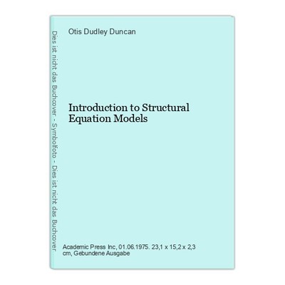 Introduction to Structural Equation Models Duncan, Otis Dudley
