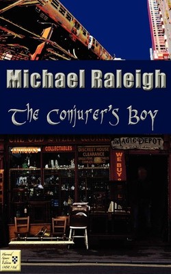 The Conjurer's Boy - Raleigh, Michael - Good - See condition notes