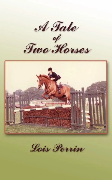 Lois Perrin | A Tale Of Two Horses | Taschenbuch | Englisch (2010)-image