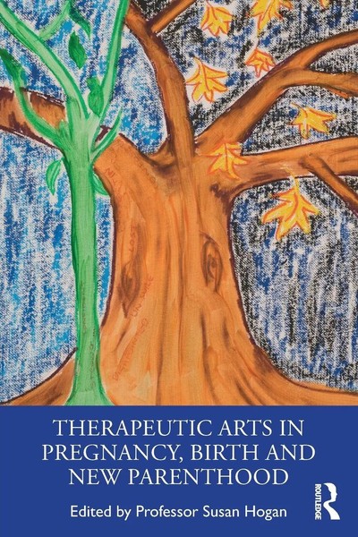 Therapeutic Arts In Pregnancy, Birth And New Parenthood | Susan Hogan | Buch-image