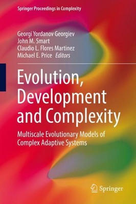 Evolution, Development and Complexity: Multiscale Evolutionary Models of Complex