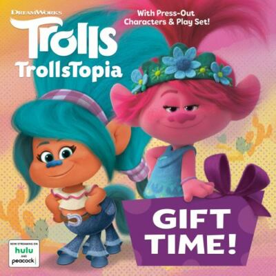 Gift Time! (DreamWorks TrollsTopia) by Random House (2021, Trade