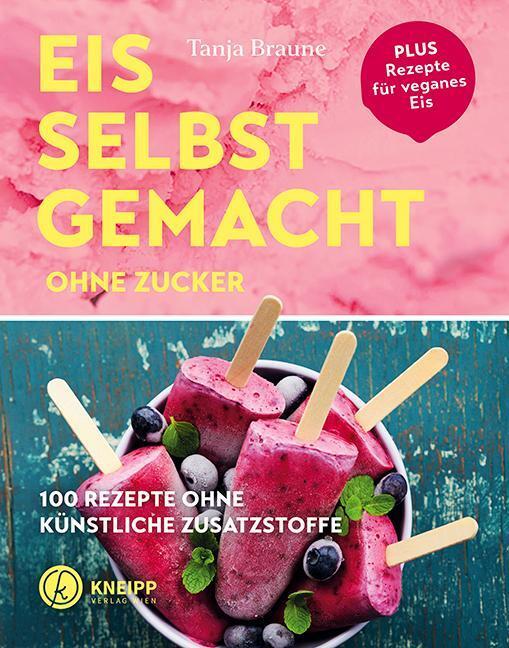 Eis Selbstgemacht Ohne Zucker Tanja Braune
