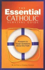 The Essential Catholic Survival Guide - Paperback - VERY GOOD
