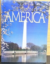The Rebirth of America 1986 Paperback Ronald Reagan Era Politics Constitution