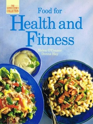 Food for Health and Fitness (Good Cook's Collection),Helen O'Con
