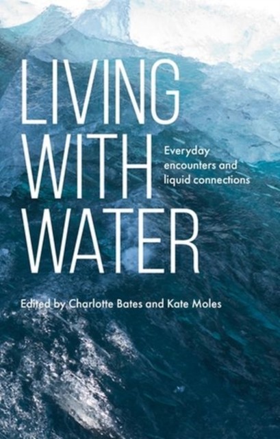 Living with water by B01 (Hardback Book)