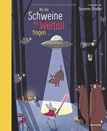 Als die Schweine ins Weltall flogen: Erzählbilder v... | Buch | Zustand sehr gut