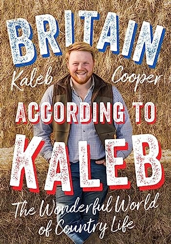 Britain According to Kaleb: The Wonderful World of Country Life,