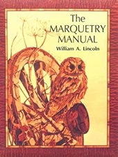 The Marquetry Manual Paperback William A. Lincoln